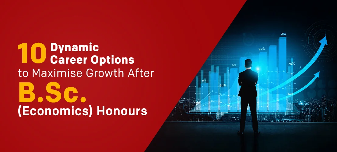 growth opportunities after bsc economics honours