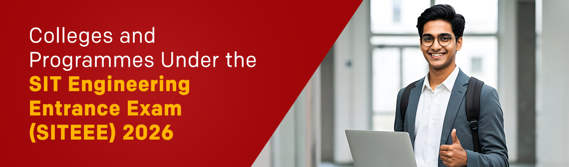 Colleges and Programmes Under the SIT Engineering Entrance Exam (SITEEE) 2026