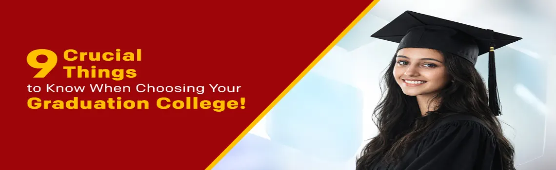 important factors before selecting graduation college