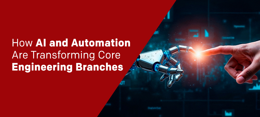 How AI and Automation Are Transforming Core Engineering Branches