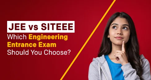 JEE vs SITEEE: Which Engineering Entrance Exam Should You Choose?